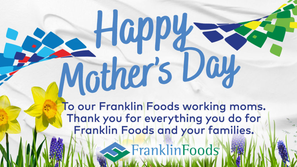 Franklin Foods Mother's Day Post